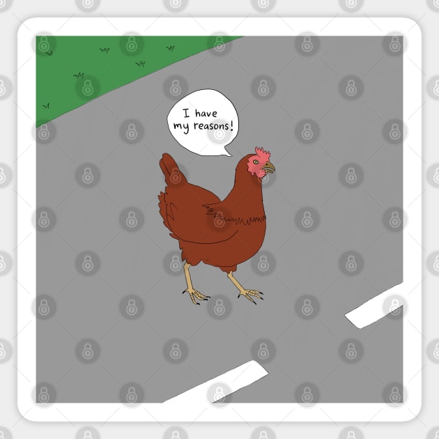 Why the chicken crossed the road. Sticker by wanungara